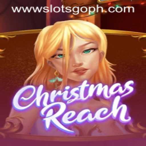 Discover the Excitement of ChristmasReach: A Festive Slots Adventure