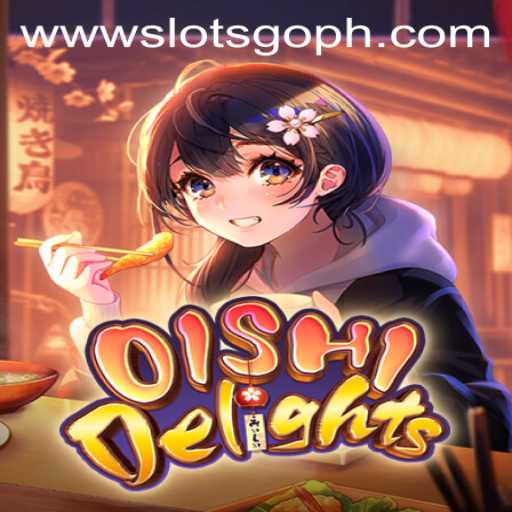 Unveiling OishiDelights: A Comprehensive Guide to SLOTS GO in Gaming