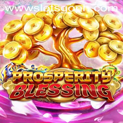 The Enchanting World of ProsperityBlessing: A Dive into SLOTS GO