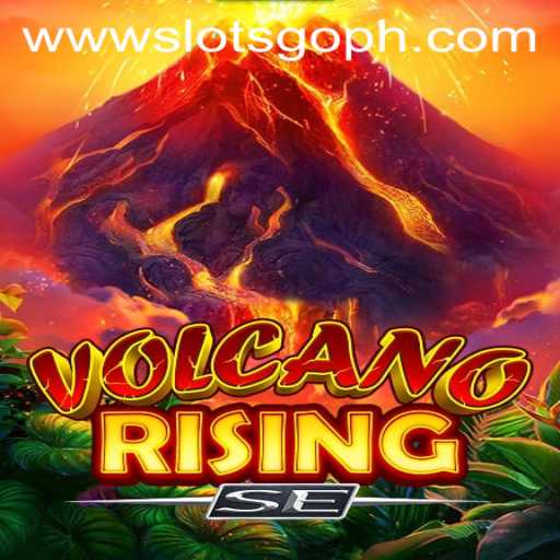 Exploring the Exciting World of VolcanoRisingSE: A SLOTS GO Adventure